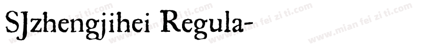 SJzhengjihei Regula字体转换